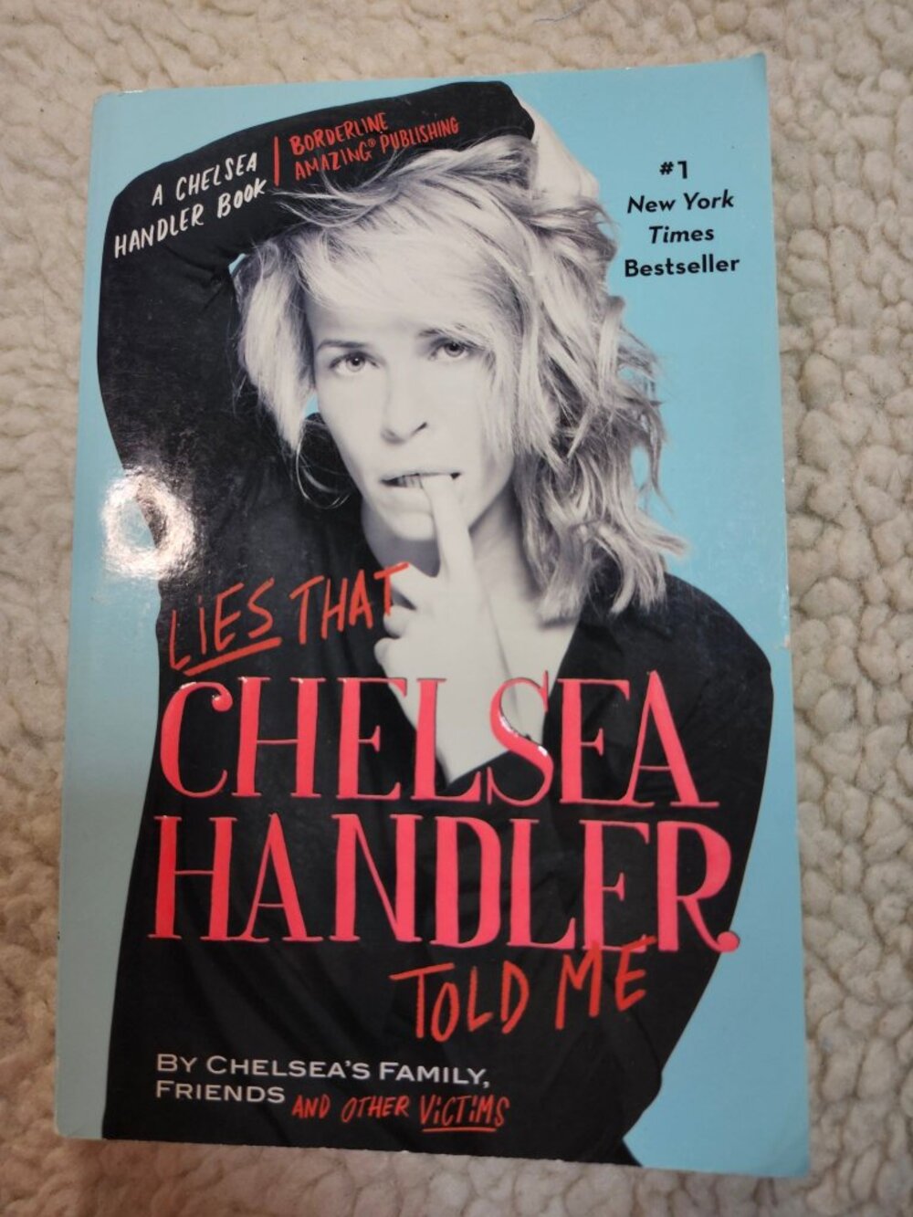 Chelsea Handler Lies That Chelsea Handler Told Me Paperback Humor Memoir 2012